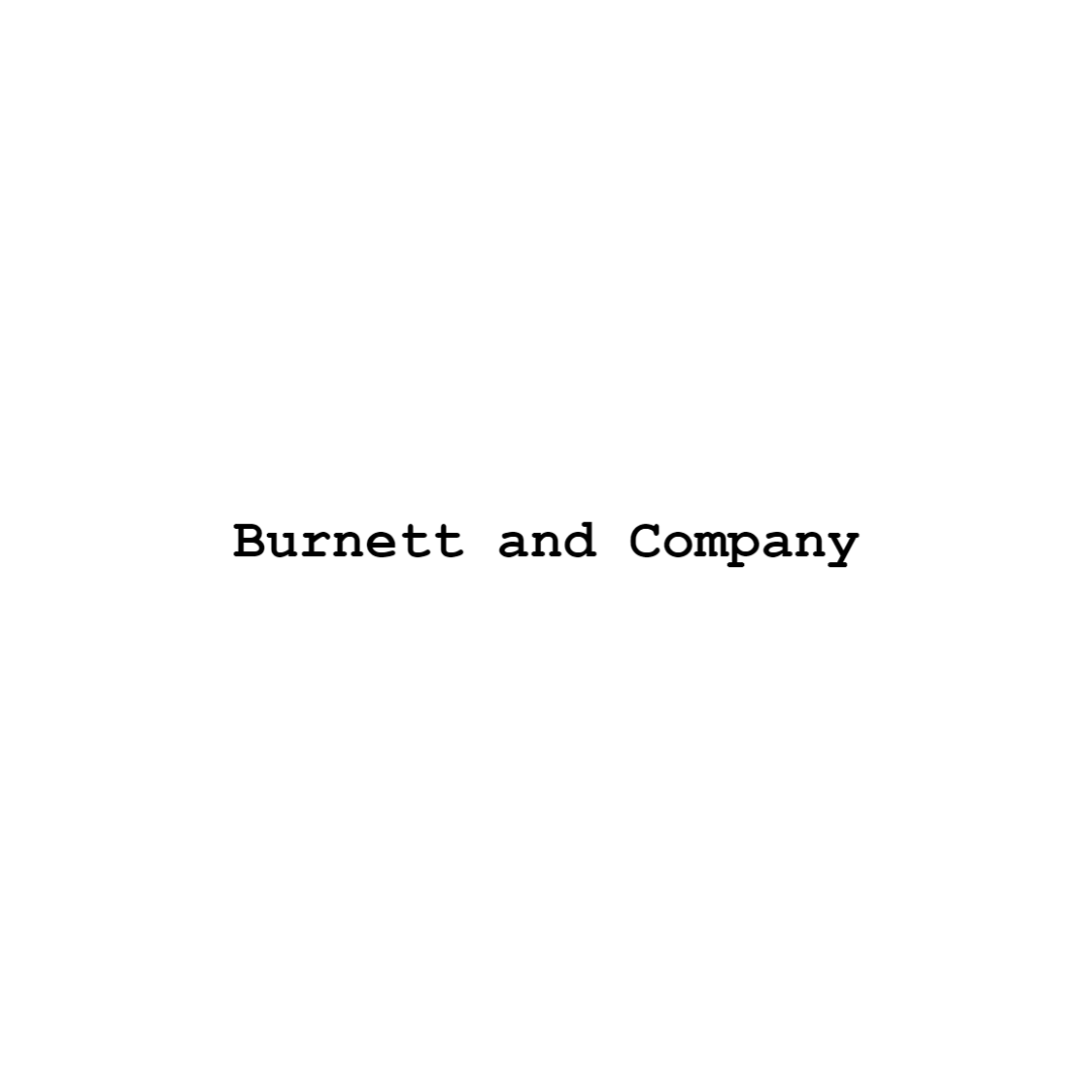 BURNETT &amp; COMPANY